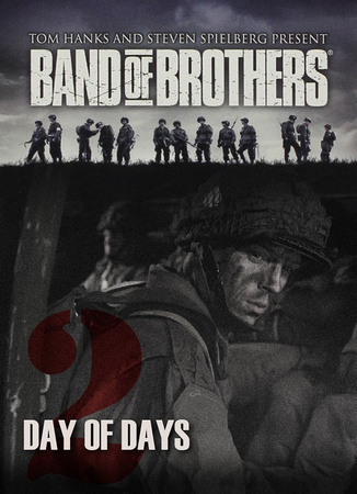 20010909 Band of Brothers - Day of Days
