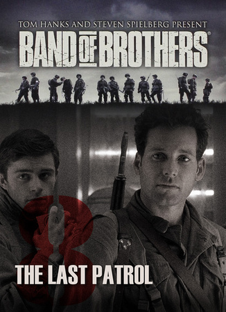 20011021 Band of Brothers - The Last Patrol